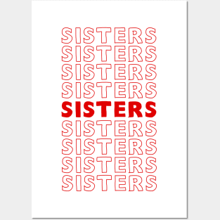 Sisters / Awesome Sisterhood BFF Gift Posters and Art